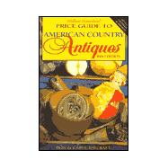 Wallace-Homestead Price Guide to American Country Antiques