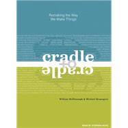 Cradle to Cradle,9781400157617