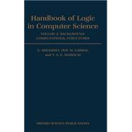 Handbook of Logic in Computer Science Volume 2: Background: Computational Structures
