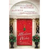 Mistletoe Wishes : The Billionaire's Christmas Gift One Christmas Night in Venice Snowbound with the Millionaire