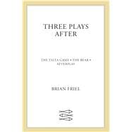 Three Plays After The Yalta Game, The Bear, Afterplay
