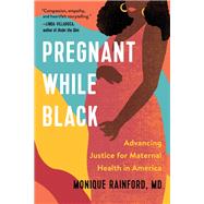 Pregnant While Black book cover, ISBN 9781506487618