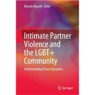 Intimate Partner Violence and the Lgbt+ Community