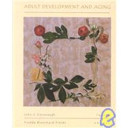 Adult Development and Aging (with InfoTrac)