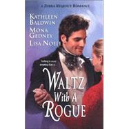 Waltz With a Rogue