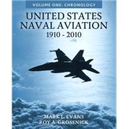 United States Naval Aviation, 1910-2010