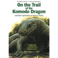 On the Trail of the Komodo Dragon