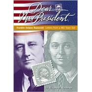 Franklin D. Roosevelt: Letters from a Mill Town Girl