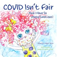 COVID Isn't Fair