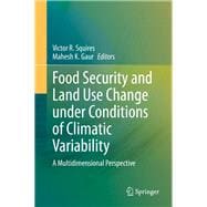 Food Security and Land Use Change Under Conditions of Climatic Variability