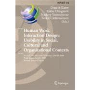 Human Work Interaction Design: Usability in Social, Cultural and Organizational Contexts