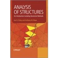 Analysis of Structures An Introduction Including Numerical Methods