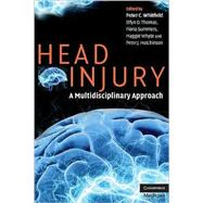 Head Injury: A Multidisciplinary Approach