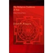 The Religious Traditions of Asia: Religion, History, and Culture