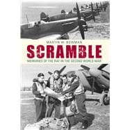 Scramble Memoirs of the RAF in the Second World War
