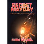 Secret Mayday