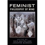 Feminist Philosophy of Mind