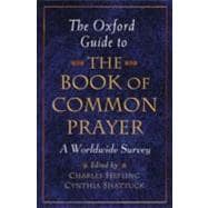 The Oxford Guide to the Book of Common Prayer A Worldwide Survey