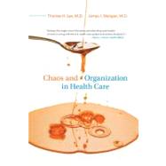 Chaos and Organization in Health Care