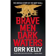 Brave Men : Dark Waters
