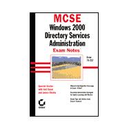McSe: Windows 2000 Directory Services Administration : Exam 70-217
