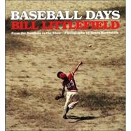 Baseball Days : From the Sandlots to the Show
