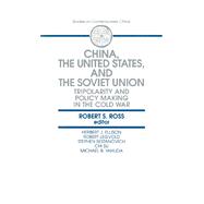 China, the United States and the Soviet Union