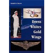 Dress Whites, Gold Wings