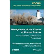 Management of the Effects of Coastal Storms Policy, Scientific and Historical Perspectives