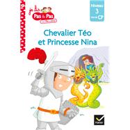 Téo et Nina Fin de CP Niveau 3 - Chevalier Téo et Princesse Nina