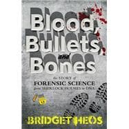 Blood, Bullets, and Bones