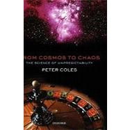 From Cosmos to Chaos The Science of Unpredictability