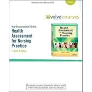 Health Assessment Online for Health Assessment for Nursing Practice, Version 2: User Guide and Access Code