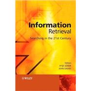 Information Retrieval Searching in the 21st Century