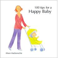 100 Tips for a Happy Baby