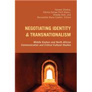 Negotiating Identity and Transnationalism