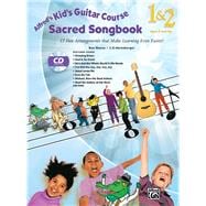 Alfred's Kid's Guitar Course Sacred Songbook 1 & 2
