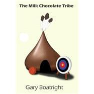 The Milk Chocolate Tribe