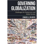 Governing Globalization Challenges for Democracy and Global Society