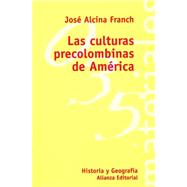 Las cultura precolombinas de America / The pre-Columbian culture of America