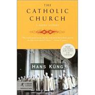 The Catholic Church A Short History