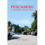 Pescadero: A California Coastal Town
