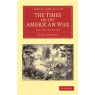 The Times on the American War