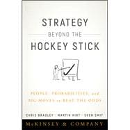 Strategy Beyond the Hockey Stick People, Probabilities, and Big Moves to Beat the Odds