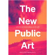 The New Public Art