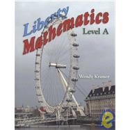 Liberty Mathematics: Level A