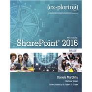 Exploring Microsoft SharePoint for Office 2016 Brief