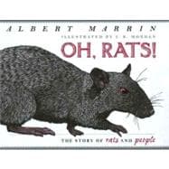 Oh, Rats! : The Story of Rats and People