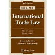International Trade Law 2012 Documents Supplement