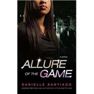 Allure of the Game A Novel